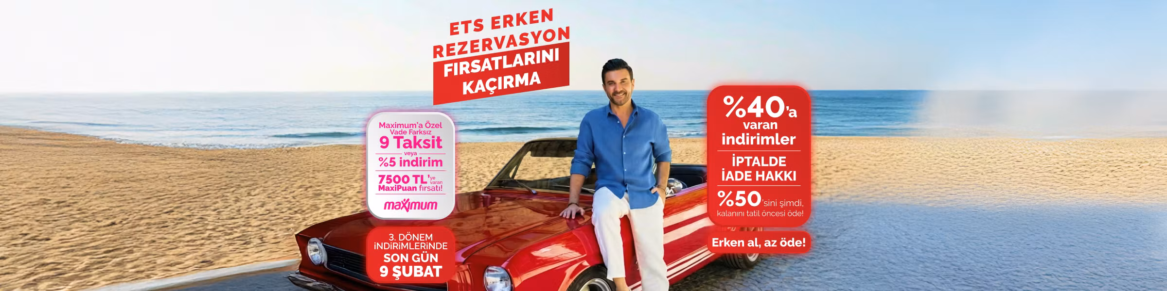 ETS Erken Rezervasyon Fırsatları!